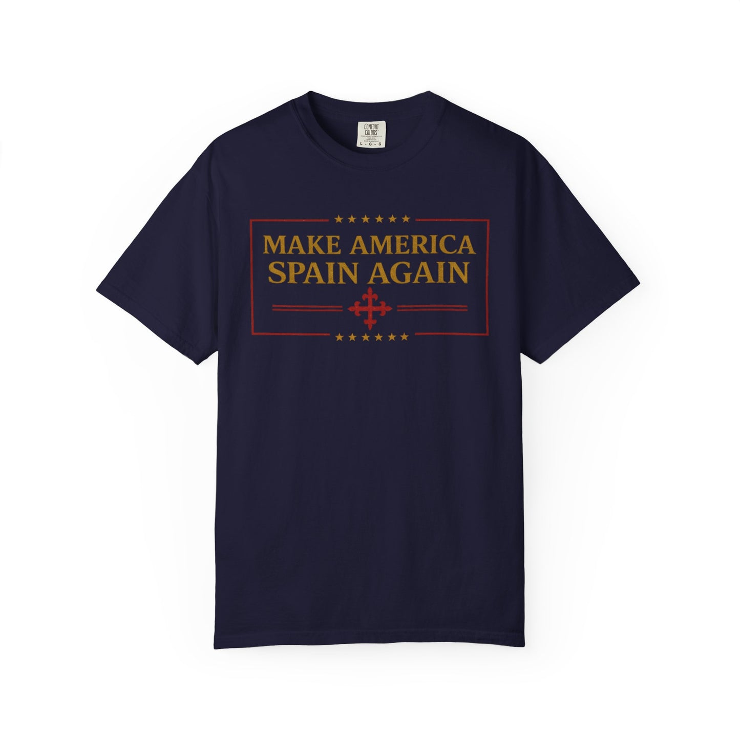 Make America Spain Again T-Shirt