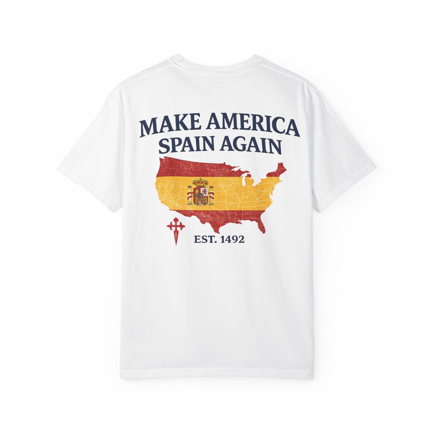 Make America Spain Again T-Shirt