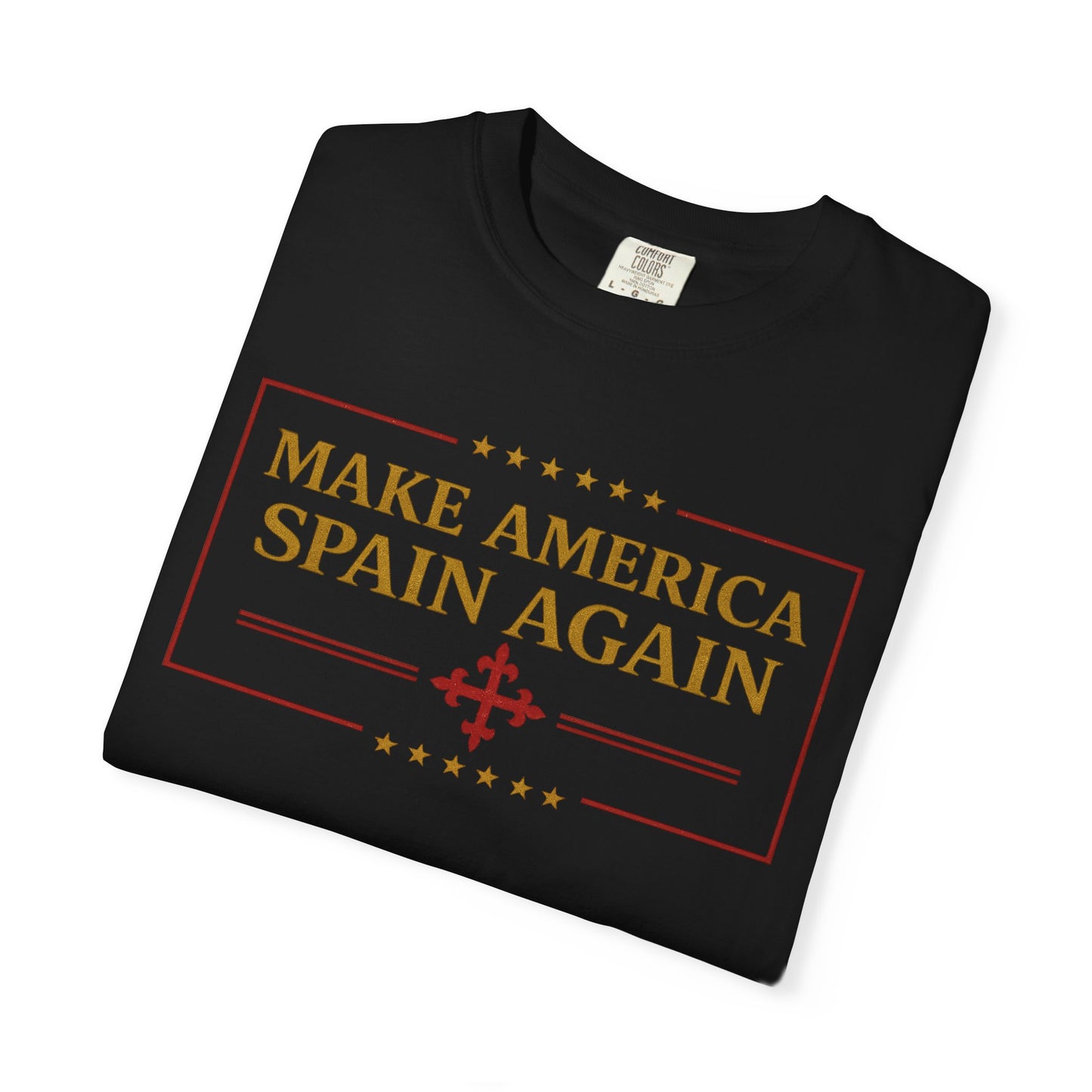 Make America Spain Again T-Shirt