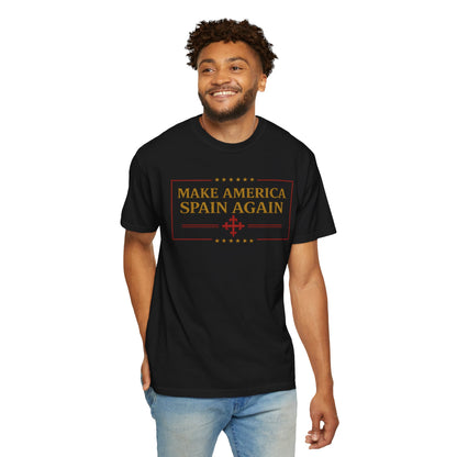 Make America Spain Again T-Shirt