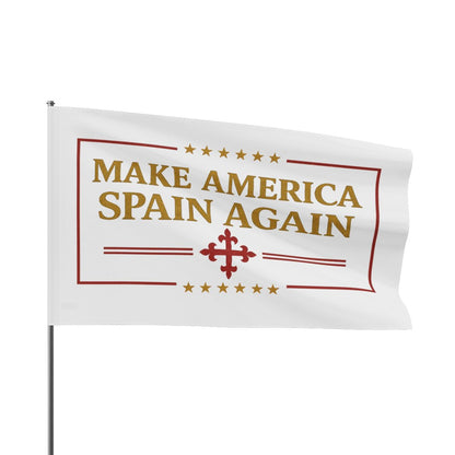 Make America Spain Again Flag